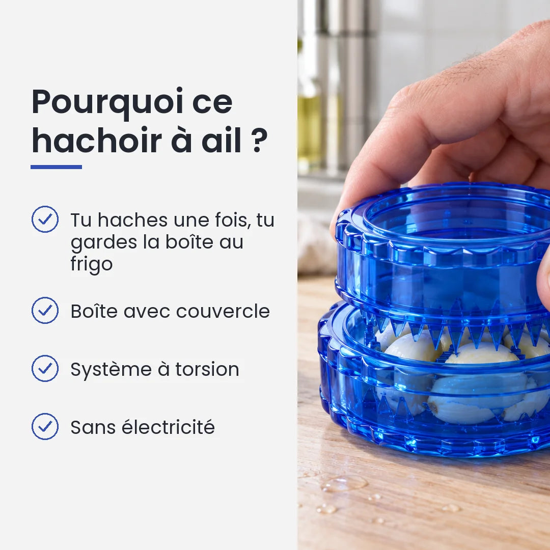 Pourquoi choisir ce hachoir à ail : tu haches une fois, tu gardes la boîte au frigo, boîte avec couvercle, système à torsion