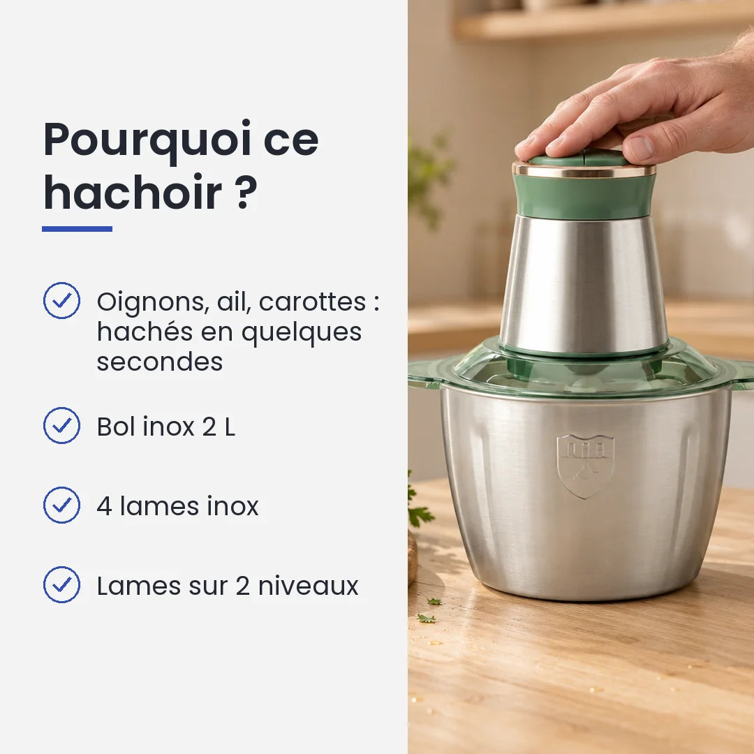 Pourquoi choisir ce hachoir : oignons, ail, carottes : hachés en quelques secondes, bol inox 2 L, 4 lames inox