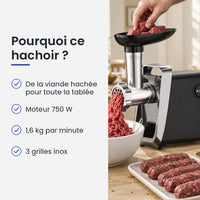 Pourquoi choisir ce hachoir : de la viande hachée pour toute la tablée, moteur 750 W, 1,6 kg par minute, 3 grilles inox